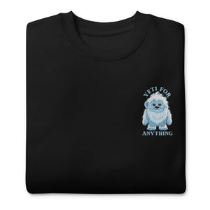 Yeti For Anything Embroidered Sweatshirt