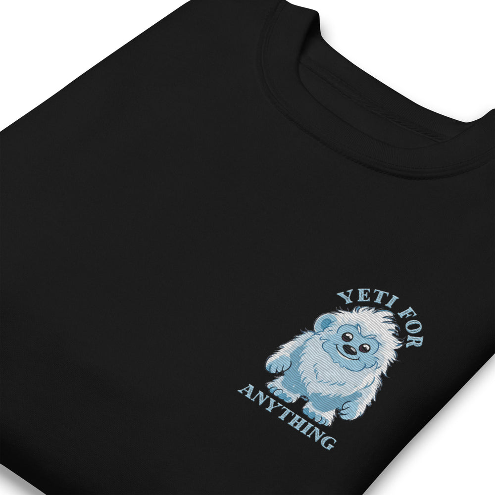 Yeti For Anything Embroidered Sweatshirt