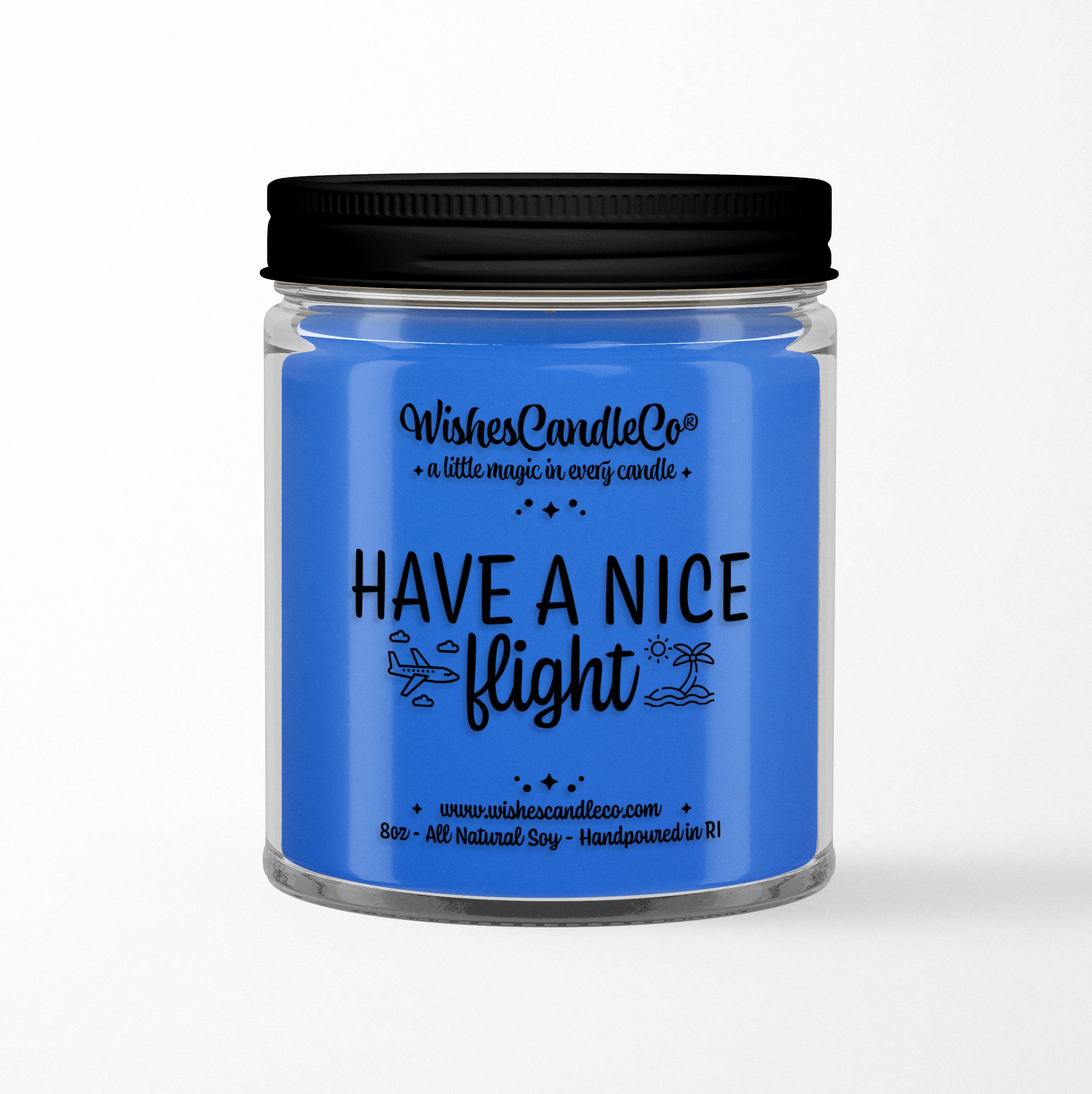 Have A Nice Flight Wishes Candle Co A Little Magic In Every Candle